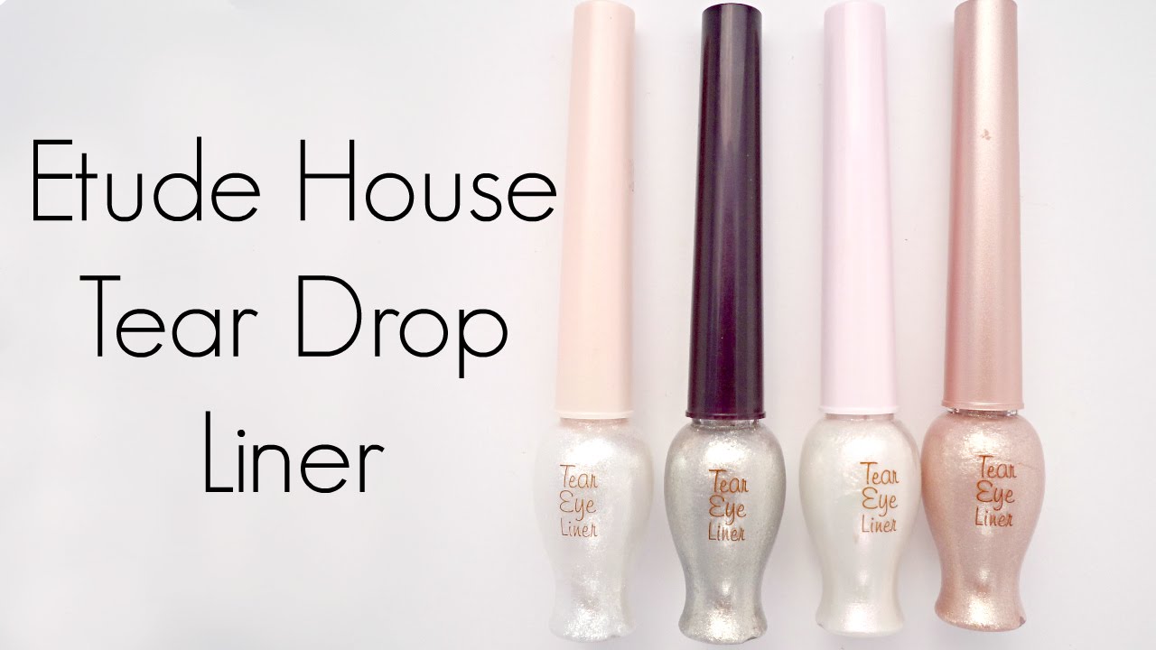 Tear Drop Liner No - Review Etude House Tear Drop Liners tear drop liner no review etude house tear drop liners