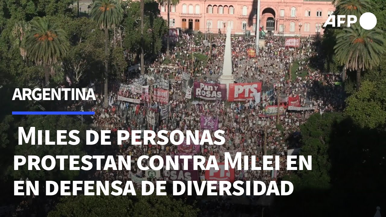 Miles de personas protestan contra Milei en Argentina en defensa de la ...
