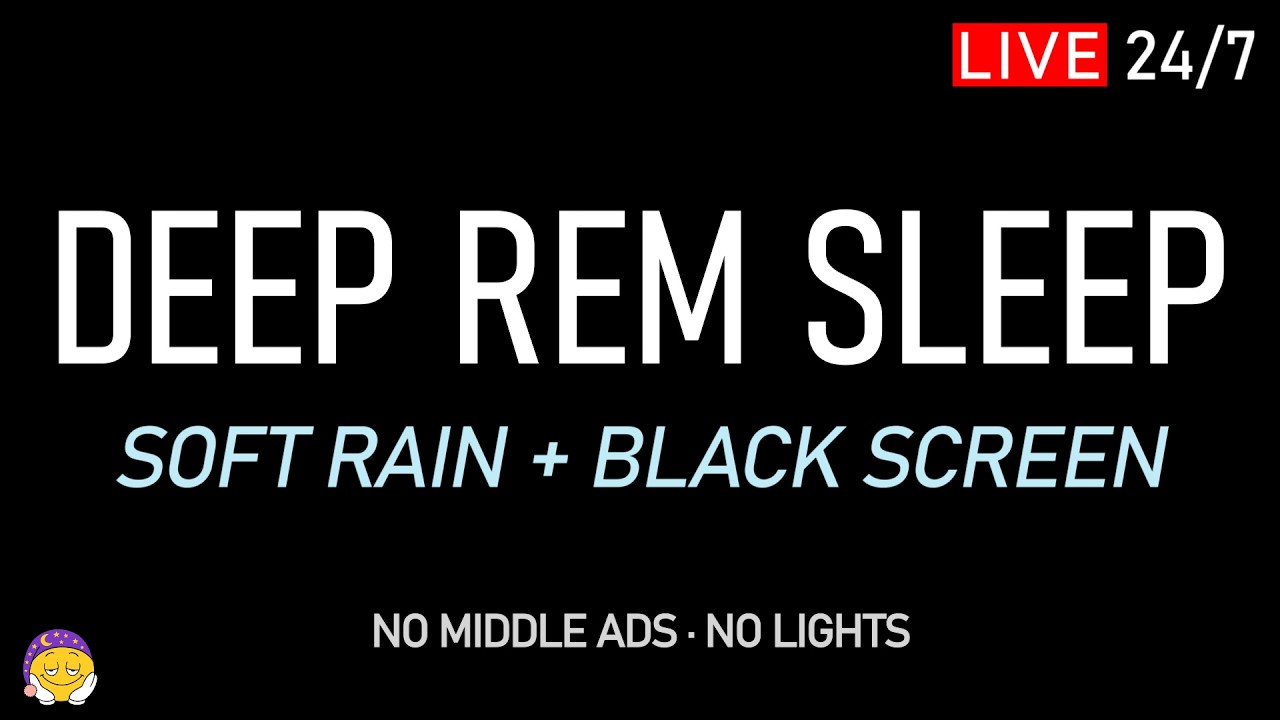 🔴 DEEP REM SLEEP | Soft Rain Sounds + Black Screen | No Interruption & Deep Rest