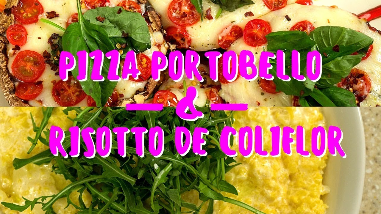 PIZZA DE PORTOBELLO Y RISOTTO DE COLIFLOR 🍕🍵