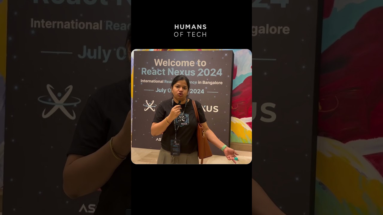 What inspired you to start JS Lovers? | Ft. Neha | React conference Vlog | Humans of Tech
