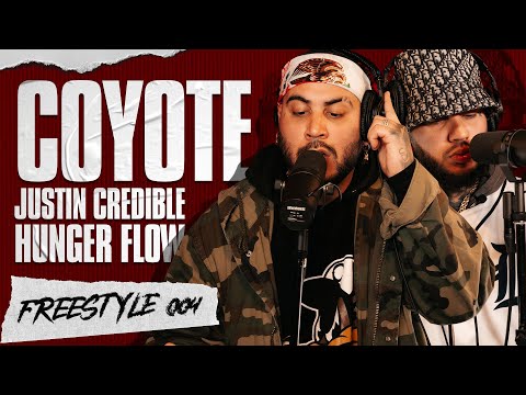 COYOTE | JUSTIN CREDIBLE | HUNGER FLOW FREESTYLE 004