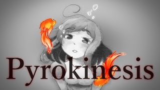 Pyrokinesis