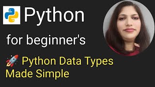 Python Data Types Made Simple