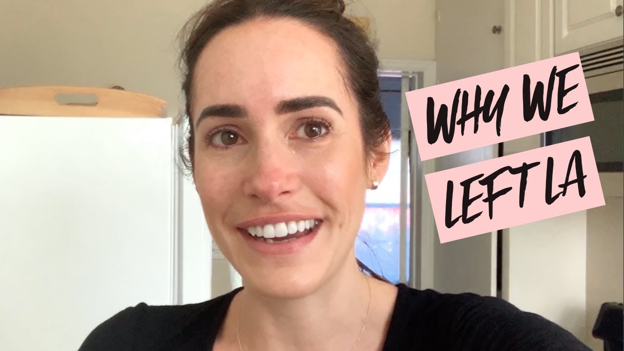 Why We Left LA YouTube