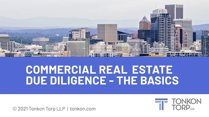 Basics of Commercial Real Estate Due Diligence