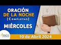 Oración De La Noche Hoy Miércoles 10 Abril 2024 l Padre Carlos Yepes l Completas l Católica l Dios