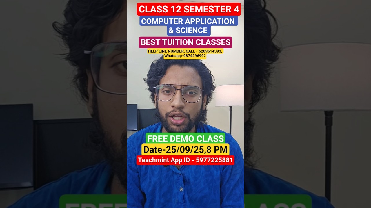 CLASS 12 SEMESTER 4 COMPUTER APPLICATION & SCIENCE BEST TUITION CLASSES BY YOUTH CAREER HUB