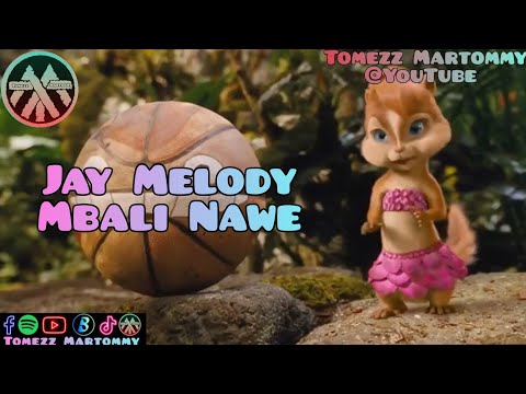 Jay Melody Mbali Nawe Tomezz Martommy Alvin And The Chipmunks Chipettes 