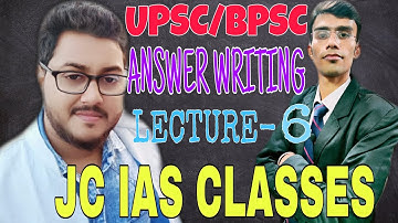 UPSC/BPSC MAINS ANSWER WRITING CLASS-6|BY ABHISHEK SIR
