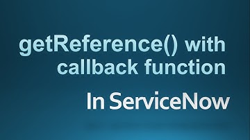 #getReference with callback function in client script| #Servicenow |To Populate fields value on form