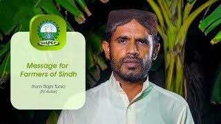 SIAPEP Celebrity Message for Farmers of Sindh by Raja Tunio (TV Actor)