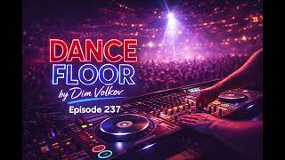 Dance Floor Episode 237 (09.05.2026)