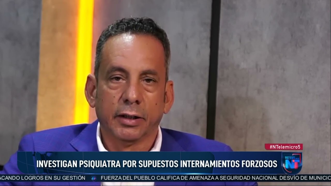 Investigan a psiquiatra por supuestos internamientos forzosos