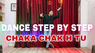 Chaka Chak  Step By Step  Dance Tutorial