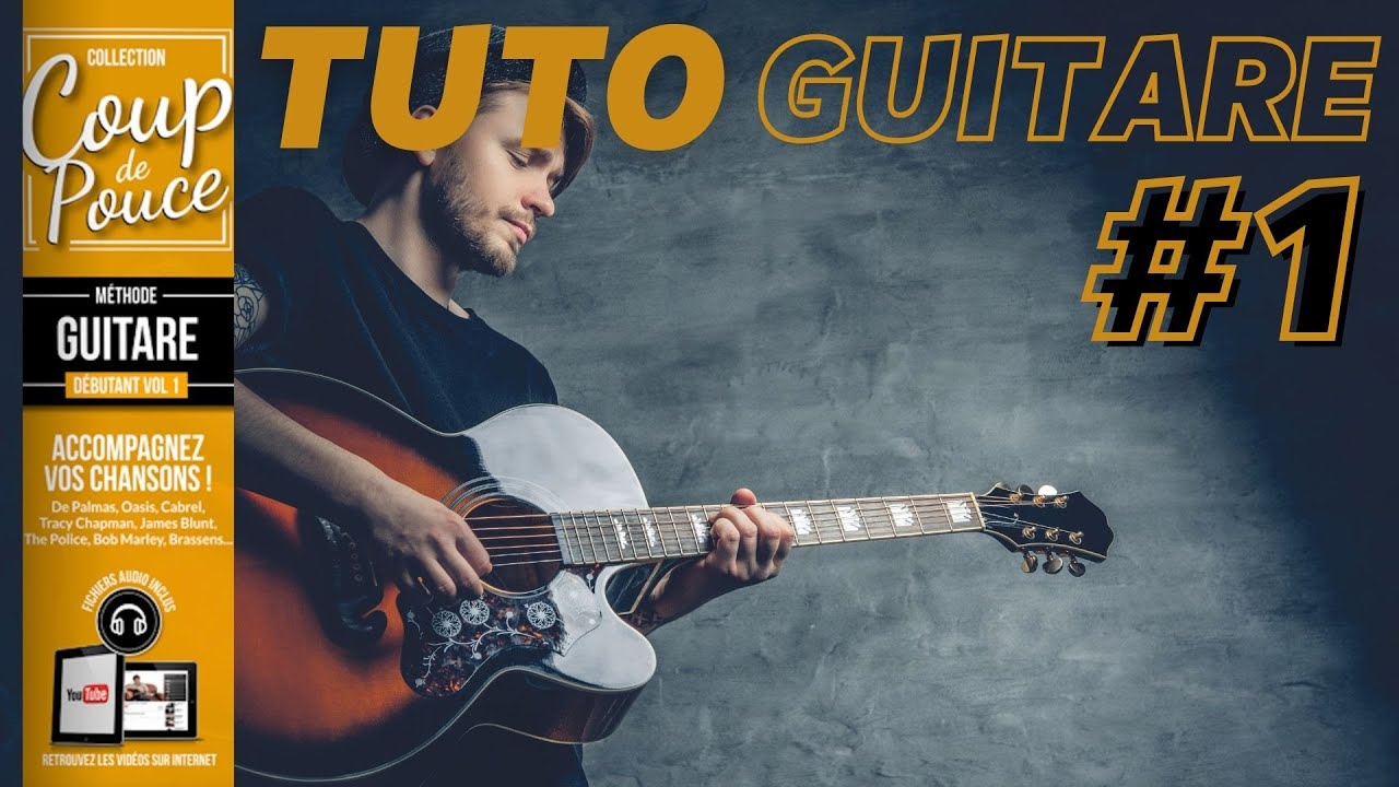 Coup de pouce Guitare Vol.1 - La méthode de guitare acoustique Best-seller !