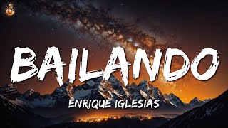 Enrique Iglesias - Bailando ft  Descemer Bueno, Gente De Zona | Letra/Lyrics