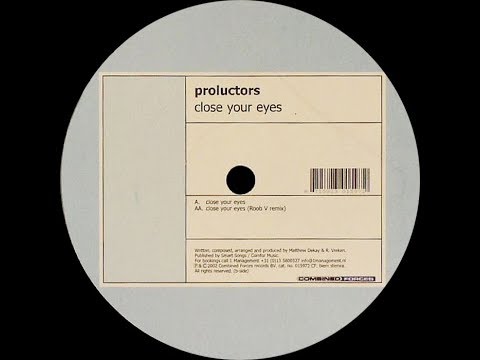 Proluctors — Proluctors ‎– Close Your Eyes (Original Mix)