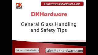 General Glass Handling and Safety Tips | DKHardware