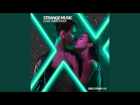 Strange Music - Love Surrender