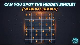 Can You Spot the Hidden Single (Medium Sudoku #2)
