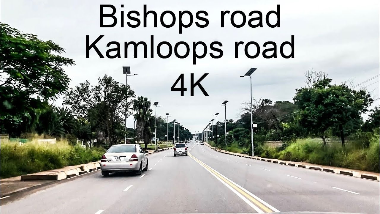 Bishops road - Kamloops road 4K -  Lusaka, Zambia