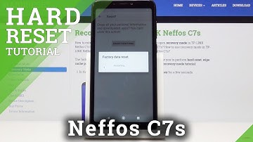 Factory Reset Neffos C7s