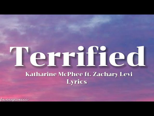 Katharine McPhee - Terrified (Lyrics) ft. Zachary Levi class=