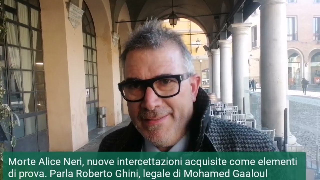 Giallo morte Alice Neri: nuove intercettazioni come prova. Parla Roberto Ghini, legale di Gaaloul