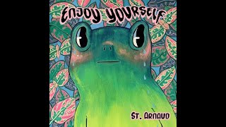 St.arnaud - Enjoy Yourself Official Lyric Video