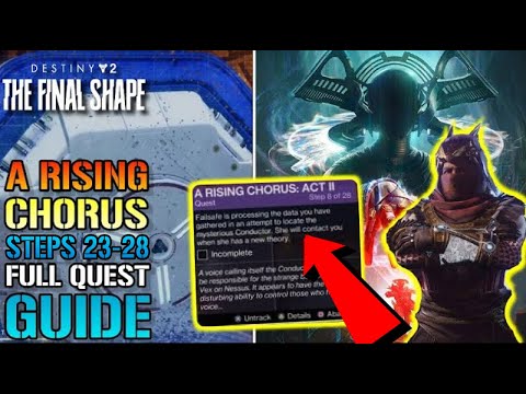 Destiny 2: "A Rising Chorus" Act 2 Steps 23-28 FULL Quest Guide ...