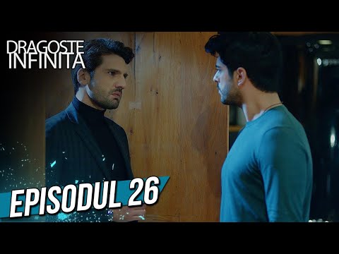 Dragoste Infinita - Episodul 26 (Cu Subtitrare in Română) | Kara Sevda