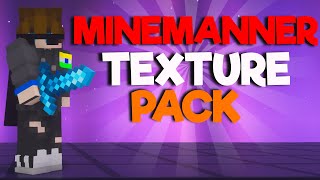 the MINEMANNER pack....