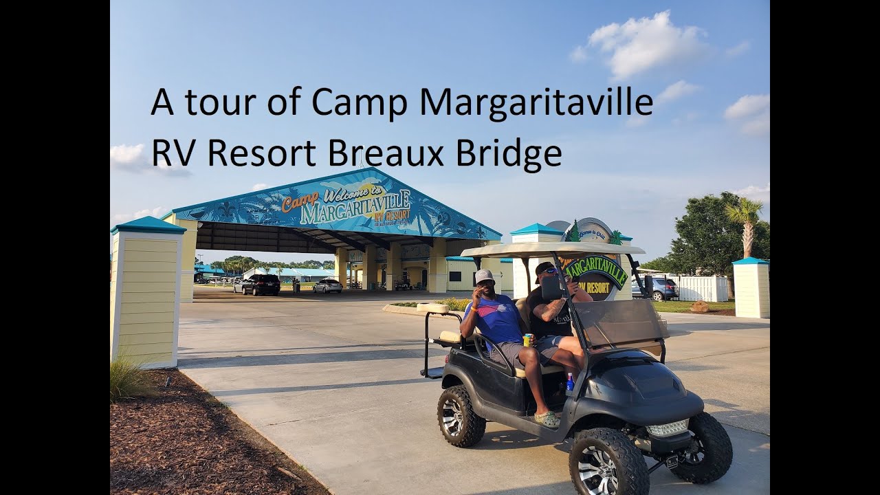 A tour of Camp Margaritaville RV Resort Breaux Bridge YouTube