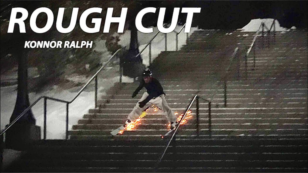 Konnor Ralph 6 Kink from "SPENT" Rough Cut