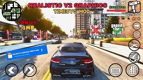 How To Install Realistic V2 Graphics Timecyc Mod In Gta San Andreas Mobile By Graffiti Gaming