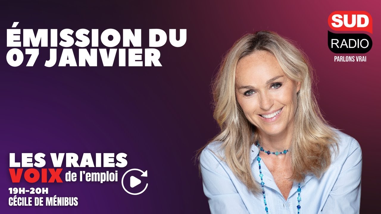 Les Vraies Voix de l'Emploi - Émission du 07 janvier