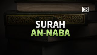 Surah An Naba - Sheikh Abu Bakr Ash Shatri | Al-Qur'an Reciter