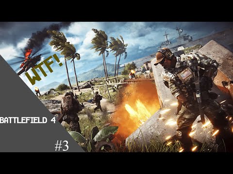 Battlefield 4 - WTF moments #3 - So in this video we explore some of the fun you can have in Battlefield, I also now have an outro!

