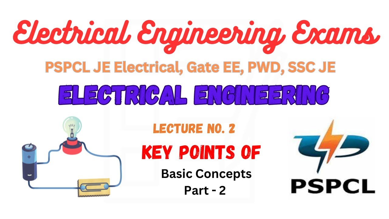Lecture No. 2 | Basic Concepts | Part - 2 | Electrical Engineering ...