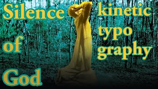 Silence of God: Andrew Peterson Kinetic Typography