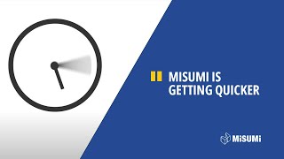 Misumi Europe Is Getting Quicker
