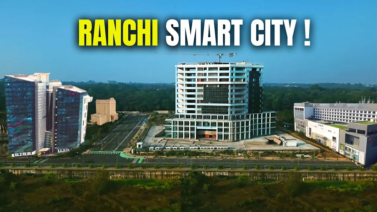 Ranchi Smart City Update 2025 | करोड़ों के Mega Projects का खुलासा | झारखंड के विकास की नई कहानी