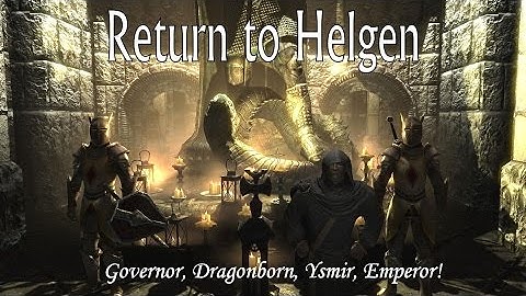 Return to Helgen Mod for Skyrim