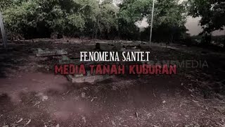 Fenomena Santet Media Tanah Kuburan | SECRET STORY (19/02/23)