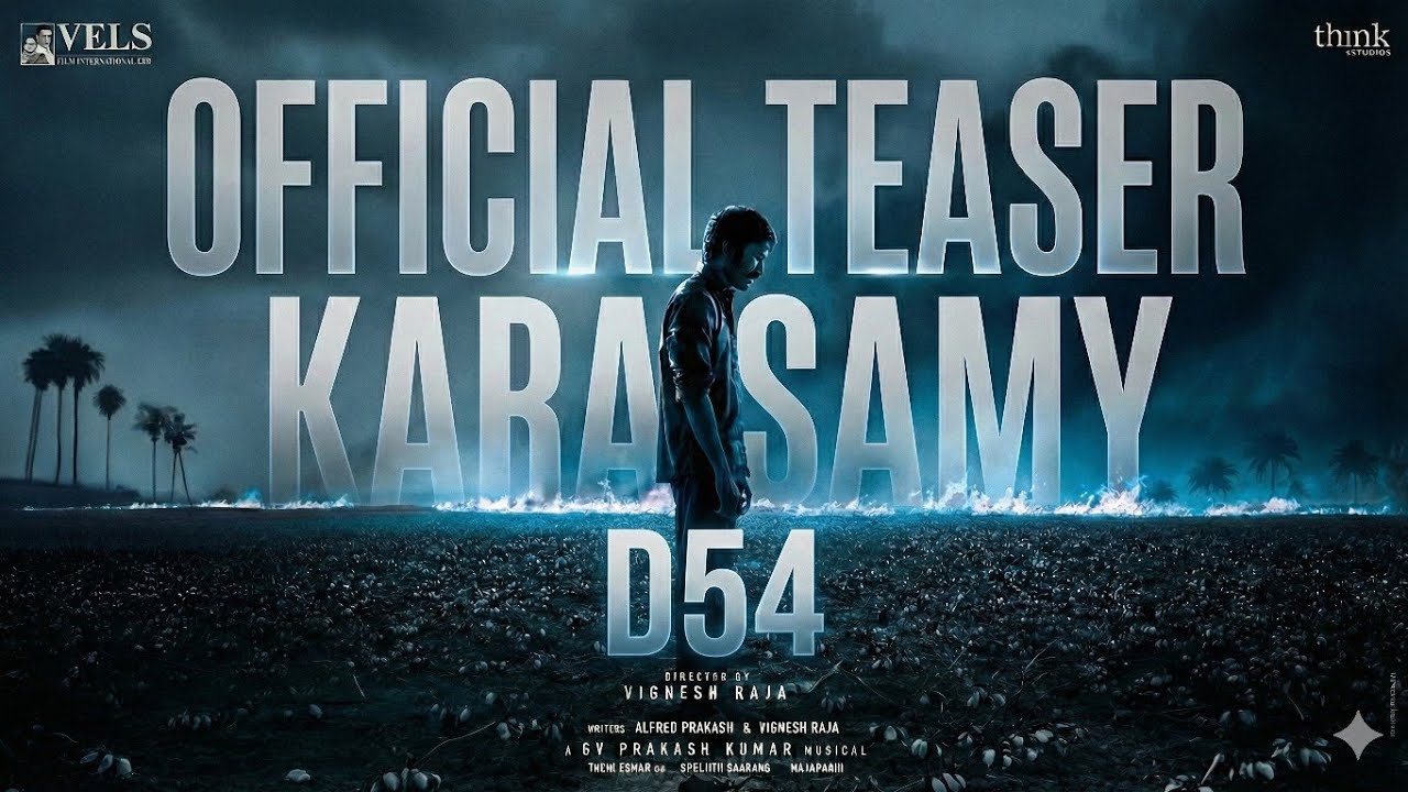 D54 - KaraSaamy Movie Official Teaser | Dhanush | GV Prakash Kumar | Release Date 