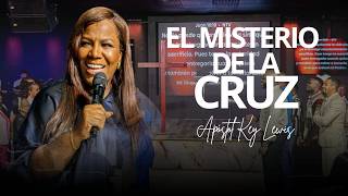 EL MISTERIO DE LA CRUZ / APÓSTOL KEY LEWIS