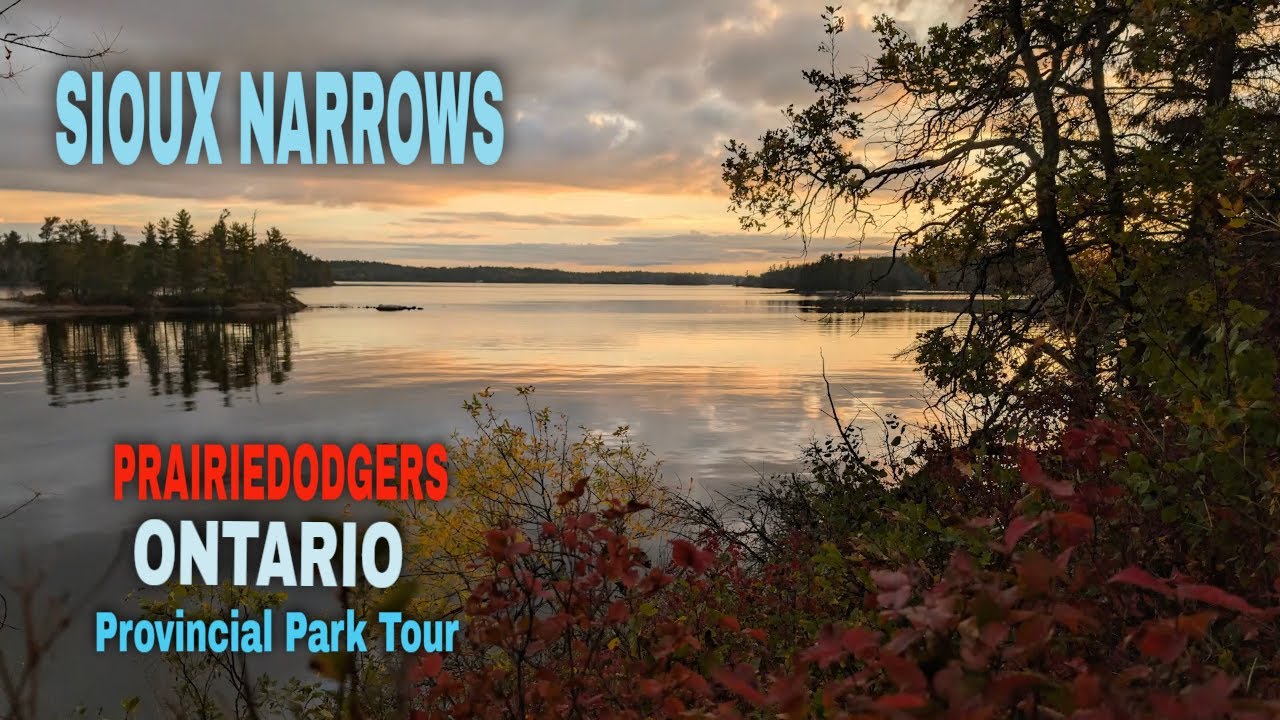 SIOUX NARROWS Ontario Provincial Park Tour 2025 PRAIRIEDODGERS