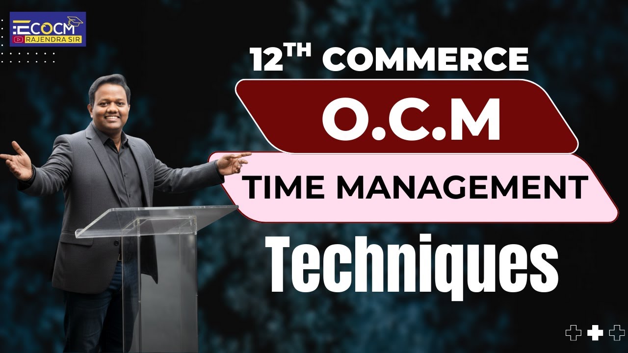 12th OCM Board Exam Revision Strategy | How to Write Answers & Score More Marks