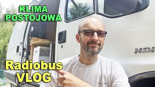 Radiobus VLOG #011 - klima postojowa i wykończeniówka kuchni